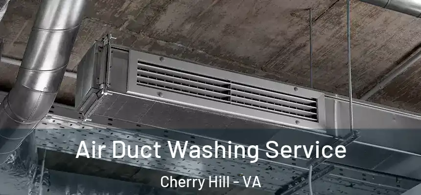  Air Duct Washing Service Cherry Hill - VA