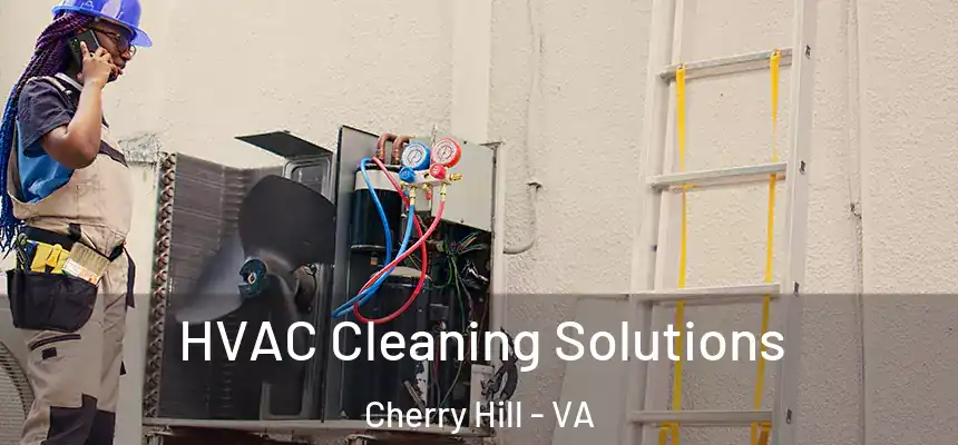  HVAC Cleaning Solutions Cherry Hill - VA